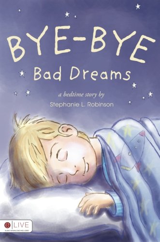 ByeBye Bad Dreams