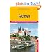 Sachsen: Mit Dresden, Leipzig, Erzgebirge und S�chsischer Schweiz