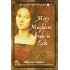 Mary Magdalene  Bride In Exile