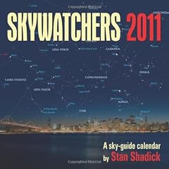 Skywatchers 2011: A Sky-Guide Calendar by Stan Shadick