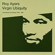 Virgin Ubiquity: Unreleased Recordings 1976-1981
