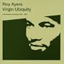 Virgin Ubiquity: Unreleased Recordings 1976-1981