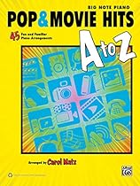 Pop & Movie Hits A to Z: 45 Fun and Familiar Piano Arrangements (Big Note Piano) Pop & Movie Hits A to Z: 45 Fun and Familiar Piano Arrangements (Big Note Piano)