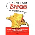 Tour de France : 33 vainqueurs face au dopage