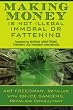 Making Money is Not Illegal, Immoral, or Fattening
