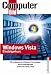 Windows Vista Einsteigerkurs: Windows Vista bedienen - Netzwerk einrichten - Daten speichern - CDs brennen - PC fernsteuern - Mit Windows Vista ins ... fernsteuern, mit Windows ins Vista Internet