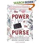 The Power of the Purse: How Smart Businesses Are Adapting to the World's Most Important Consumers-Women