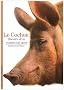 Le Cochon : Histoire d'un cousin mal aim�