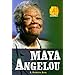 Maya Angelou (Just the Facts Biographies)