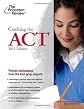 Cracking the ACT, 2011 Edition (College Test Preparation)