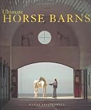 Books on Gazebo item: Ultimate Horse Barns
