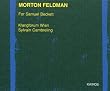 Morton Feldman: For Samuel Beckett