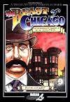 The Beast of Chicago: An Account of the Life and Crimes of Herman W. Mudgett, Known to the World As H.H. Holmes (Treasury of Victorian Murder (Graphic Novels))
