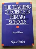 The teaching of science in primary schools