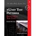 xUnit Test Patterns: Refactoring Test Code (Addison Wesley Signature): Refactoring Test Code