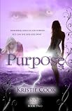 Purpose (Ang'dora Productions) by Kristie Cook