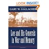 Lee and His Generals in War and Memory