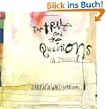 The True and the Questions: A Journal