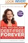Debt Free Forever: Take Control Of Your Money And Your Life