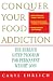 Conquer Your Food Addiction : The Ehrlich 8-Step Program for Permanent Weight Loss