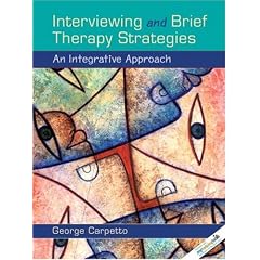 Interviewing and Brief Therapy Strategies: An Integrative Approach