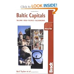 Baltic Capitals: Tallin, Riga, Vilnius, Kaliningrad (Bradt Travel Guides)