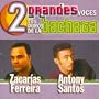 2 Grandes Voces: Los Duros De La Bachata