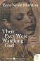 Their Eyes Were Watching God 