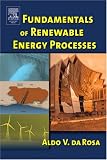 Fundamentals of Renewable Energy Processes