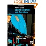 Post image for Working Guide to Drilling Equipment and Operations
