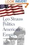 Leo Strauss and the Politics of American Empire