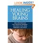 Healing Young Brains: The Neurofeedback Solution