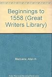 The beginnings to 1558