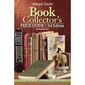 Antique Trader Book Collector's Price Guide (Antique Trader Book Collectors Price Guide) by Richard Russell