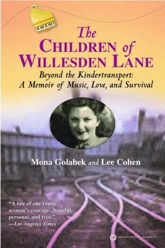 The Children of Willesden Lane: Beyond the Kindertransport:  A Memoir of Music, Love, and Survival