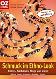 Schmuck im Ethno-Look. Ketten, Armb�nder, Ringe und mehr - Sandra Kocheise