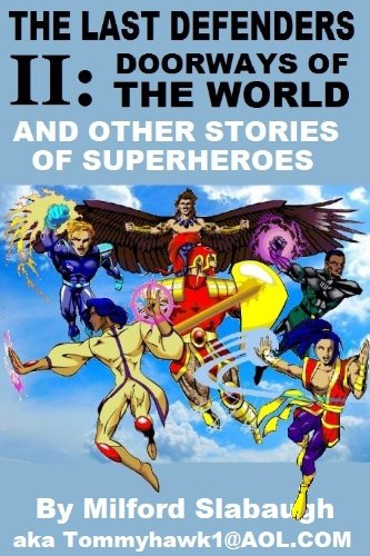 Last Defenders II and Other Stories