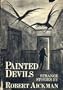 Painted Devils: Strange stories