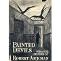 Painted Devils: Strange stories