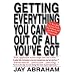 Getting Everything You Can Out of All You'Ve Got: 21 Ways You Can Out-Think, Out-Perform, and Out-Earn the Competition