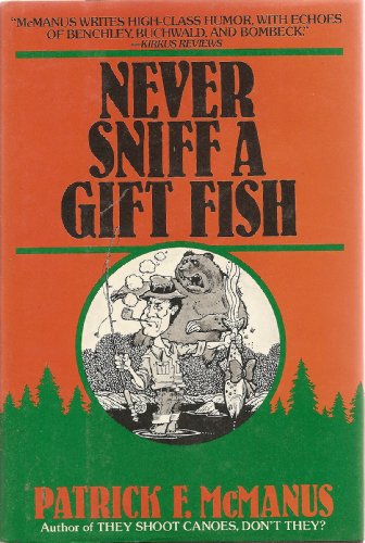 Never Sniff A Gift Fish