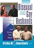Bisexual and Gay Husbands: Their Stories, Their Words