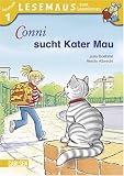 LESEMAUS zum Lesenlernen Stufe 1, Band 305: Conni sucht Kater Mau: Lesemaus zum Lesenlernen - Lesestufe 1 - Julia Boehme