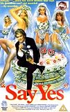 VHS : Say Yes