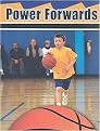 Power Forwards (Reinforced Hardcover)