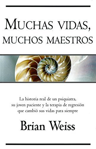 Muchas vidas, muchos maestros (Spanish Edition) by Brian Weiss (2015-09-30)
