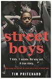 Books : Street Boys: 7 Kids. 1 Estate. No Way Out. A True Story.
