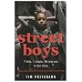 Street Boys: 7 Kids. 1 Estate. No Way Out. A True Story.