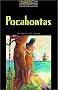 The Oxford Bookworms Library: Stage 1: 400 Headwords: Pocahontas (Oxford Bookworms ELT)