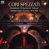Cori Spezzati: Venetian Polychoral Music